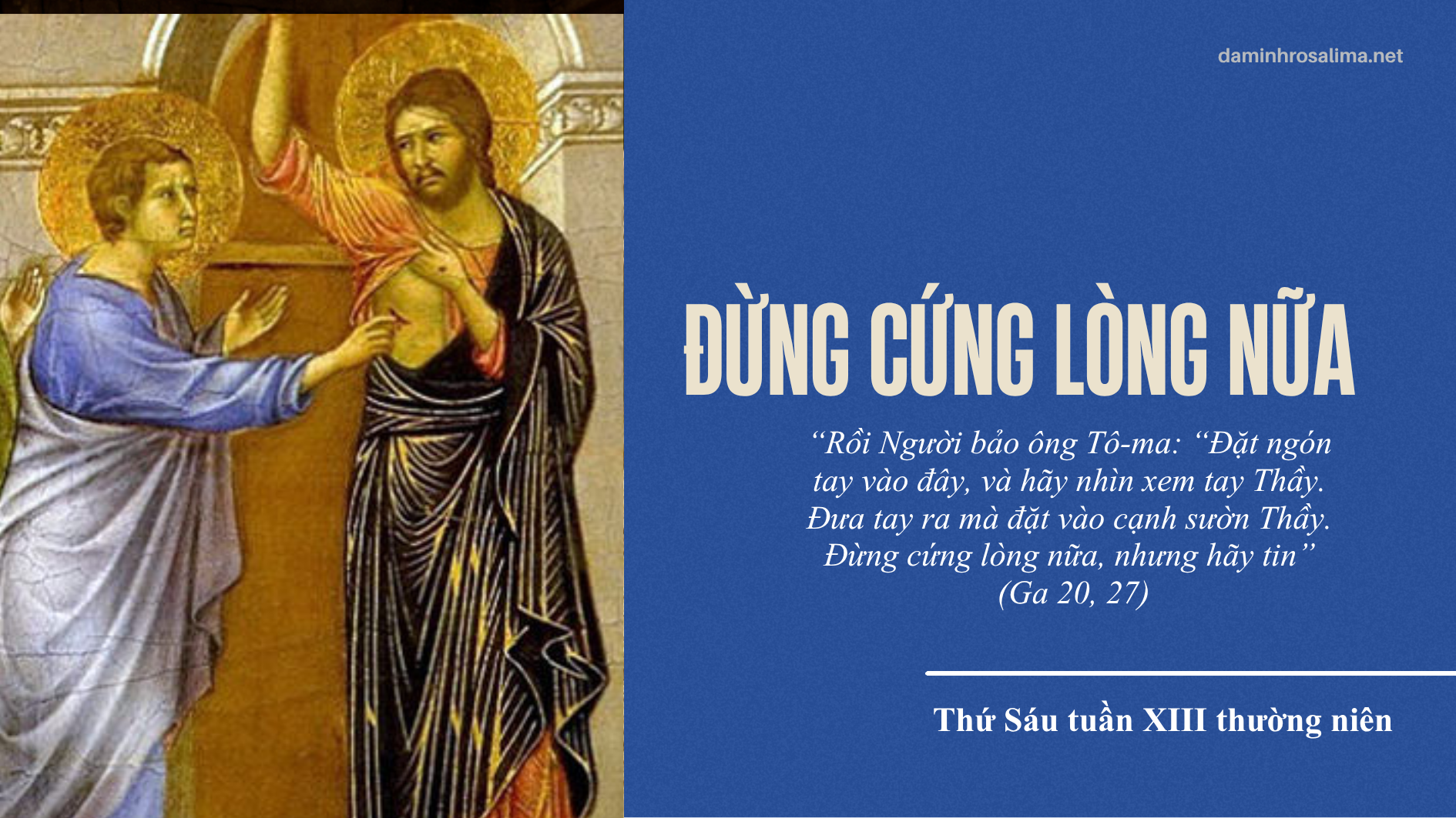 Thứ Sáu tuần XIII thường niên - Thánh Tôma tông đồ